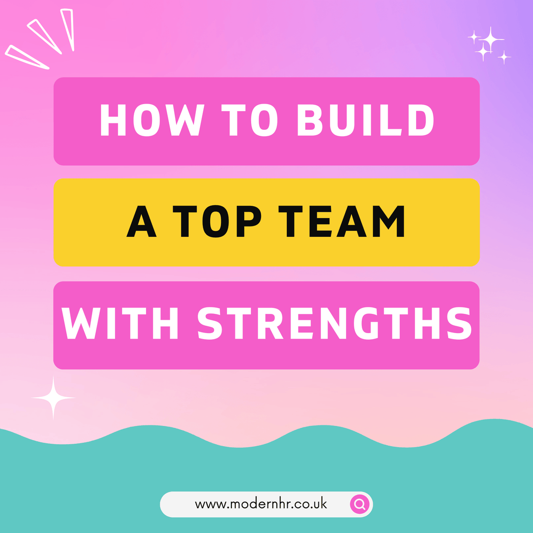 How to Build a Thriving Team Using Gallup Clifton Strengths - Modern HR