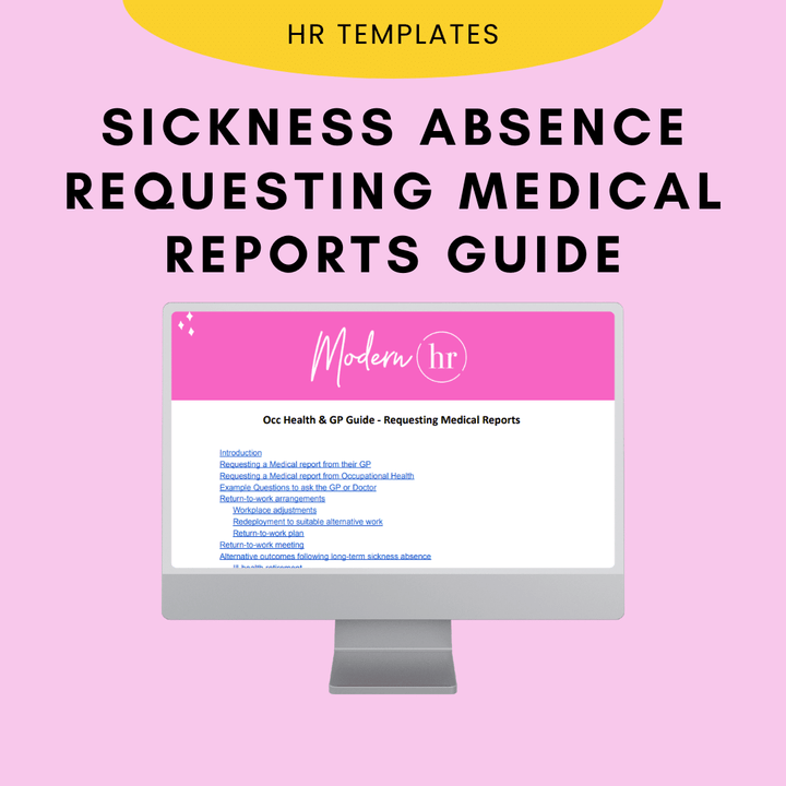 Sickness Absence Requesting Medical Reports Guide - Modern HR